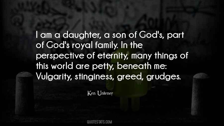 Quotes About Royal Family #1857219