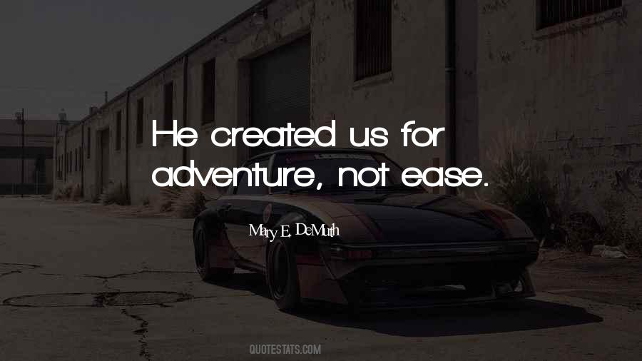 Quotes About Adventure #1569936