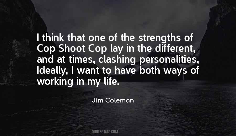Quotes About Different Ways Of Life #1284310