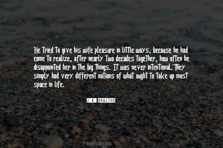 Quotes About Different Ways Of Life #373010
