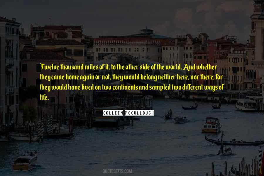 Quotes About Different Ways Of Life #870281