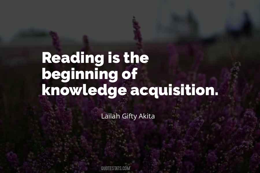 Quotes About Acquisition Of Knowledge #1566291