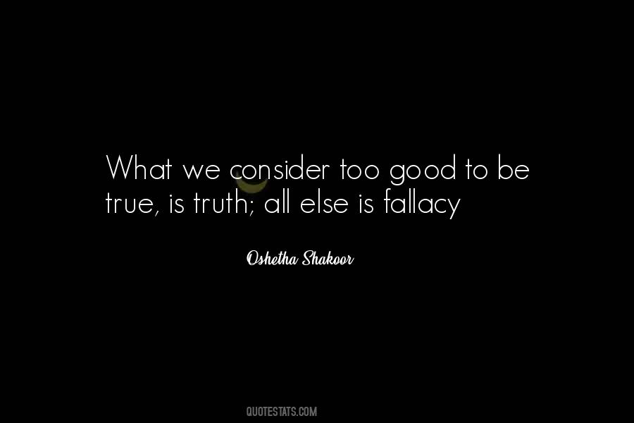 Fallacy Fallacy Quotes #340688