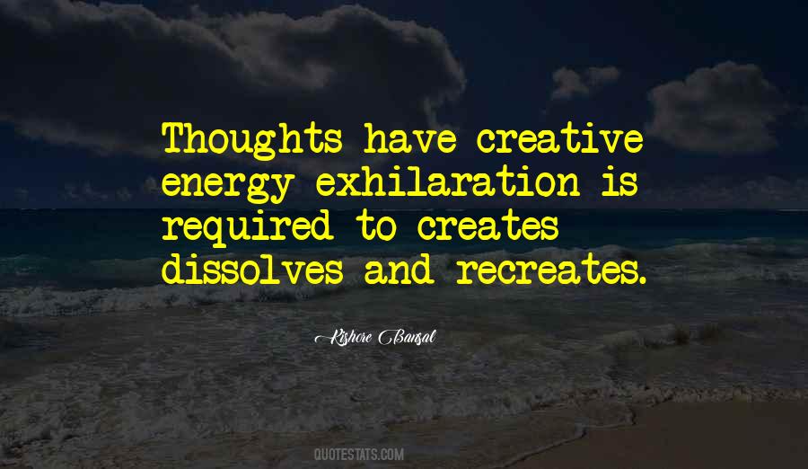 Creative Energy Quotes #1229264