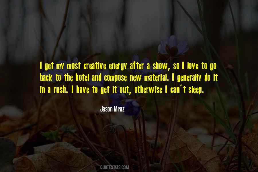 Creative Energy Quotes #1596840