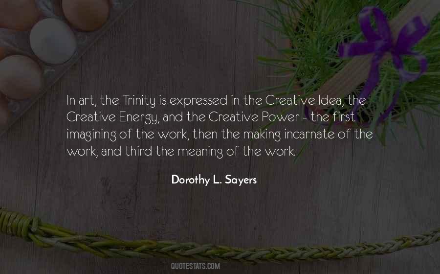 Creative Energy Quotes #325819