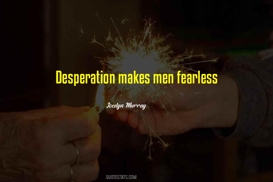 Quotes About Fearless #1246404