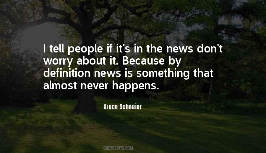 Quotes About News #10819