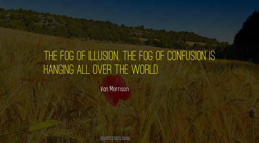 Quotes About Confusion #1738653