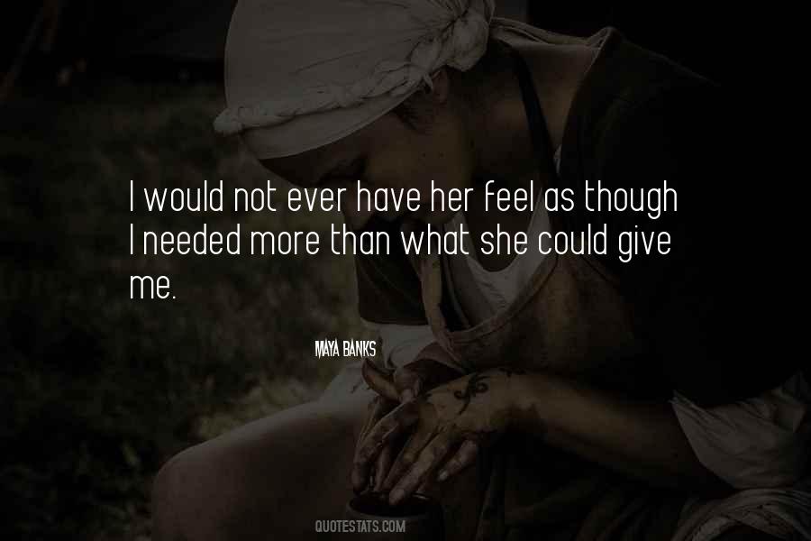 Quotes About Needed #1451898