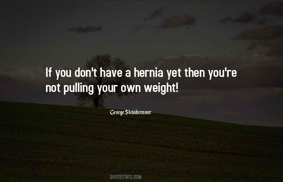 Quotes About Hernia #1560187
