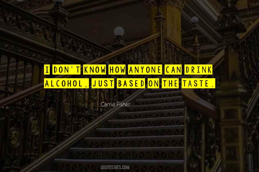 Alcohol On Quotes #220334