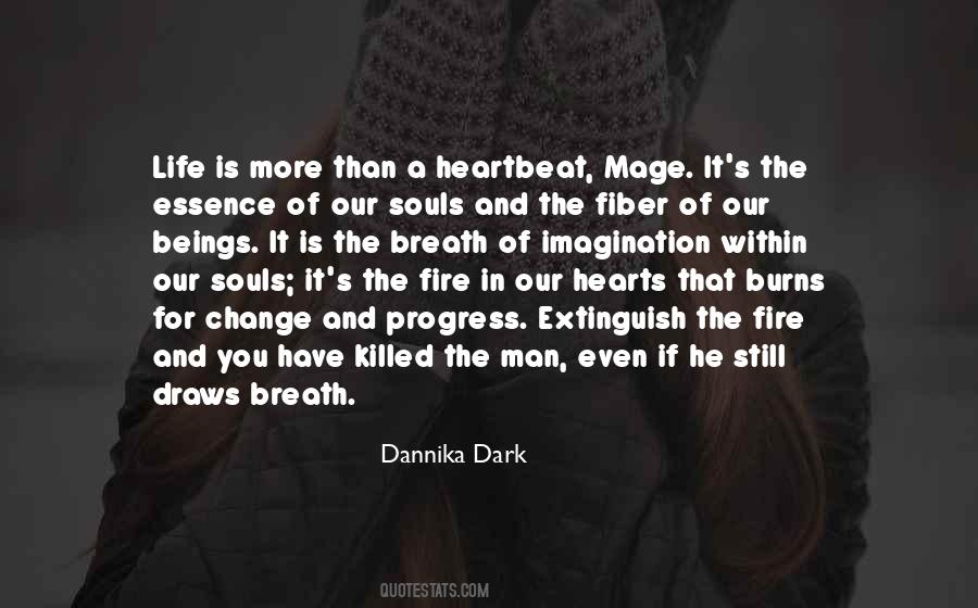 Quotes About Hearts On Fire #978093