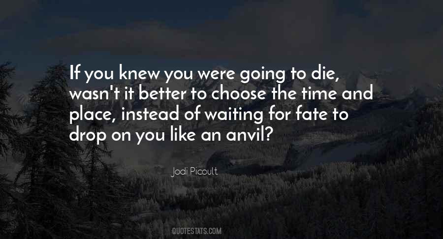 Waiting Waiting For You Quotes #18708