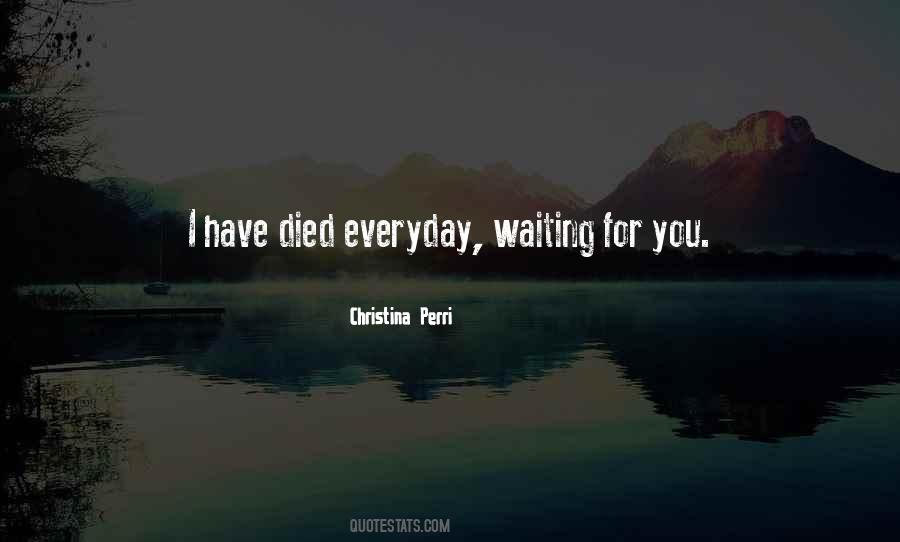Waiting Waiting For You Quotes #93506
