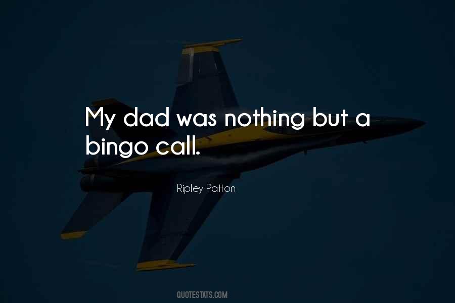 Quotes About Bingo #1368476