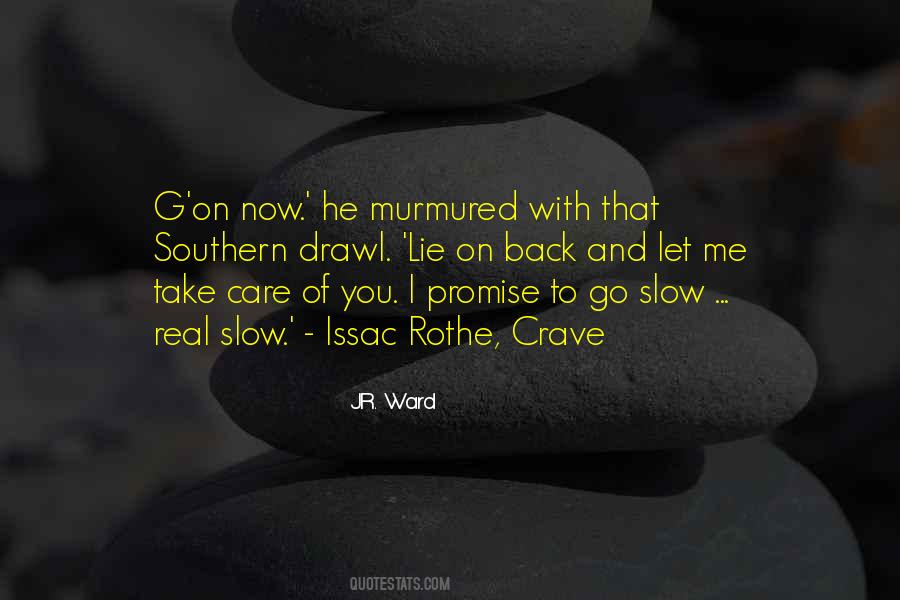 Go Slow Quotes #1302743