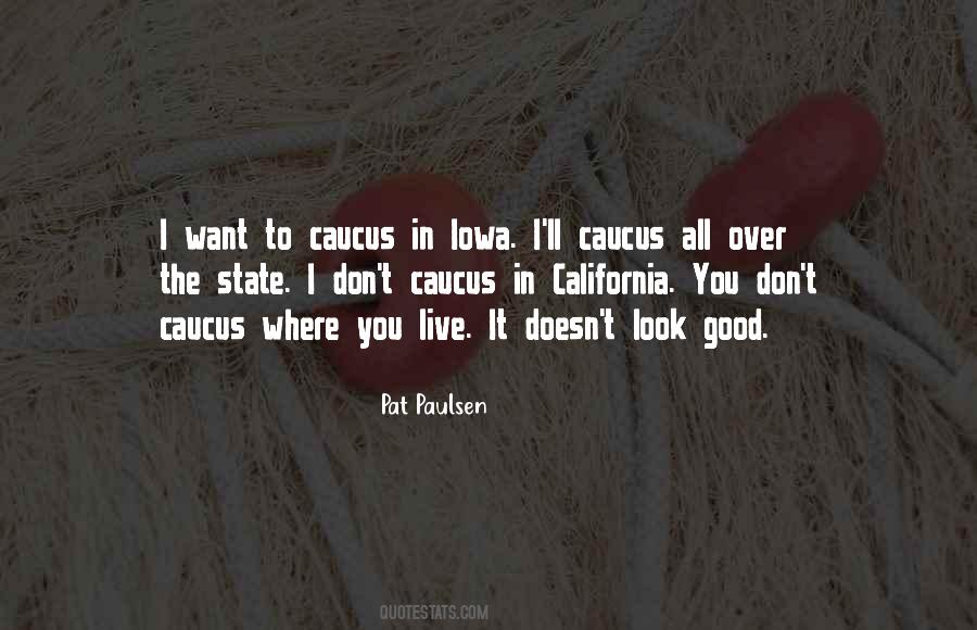Quotes About Iowa Caucus #222622