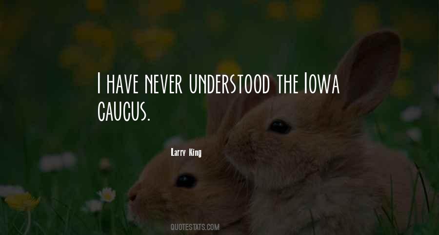 Quotes About Iowa Caucus #284220