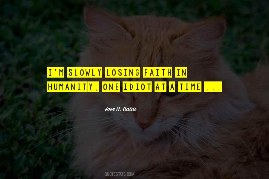 Quotes About Losing Faith #1479620