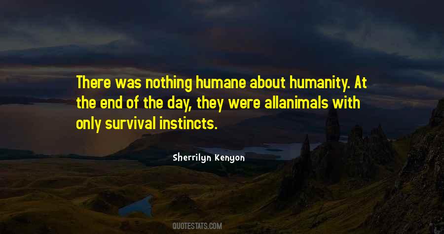 Quotes About Survival Instincts #187959