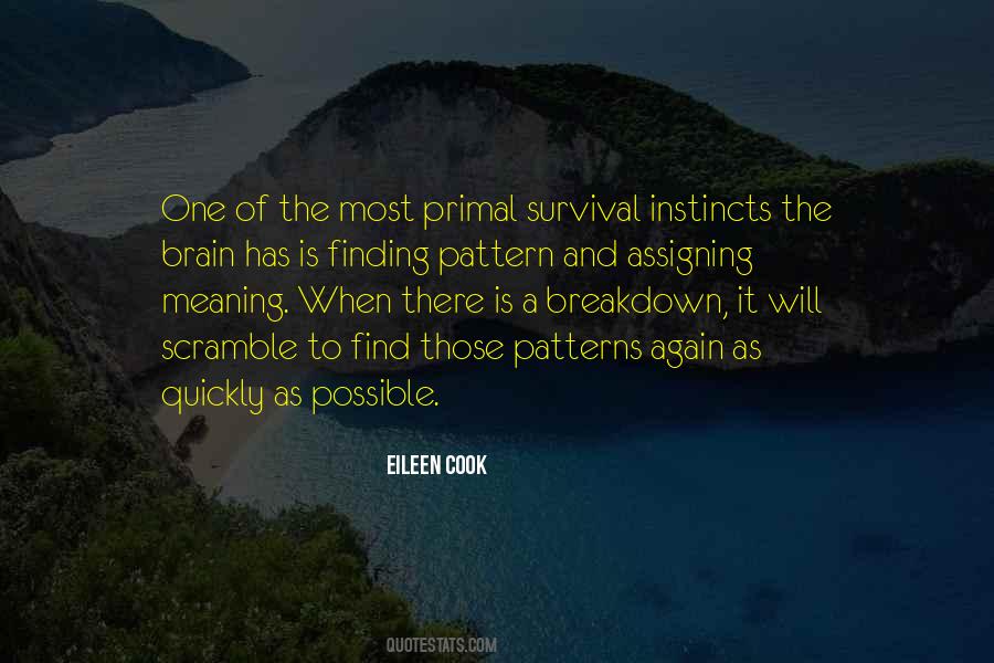 Quotes About Survival Instincts #268333