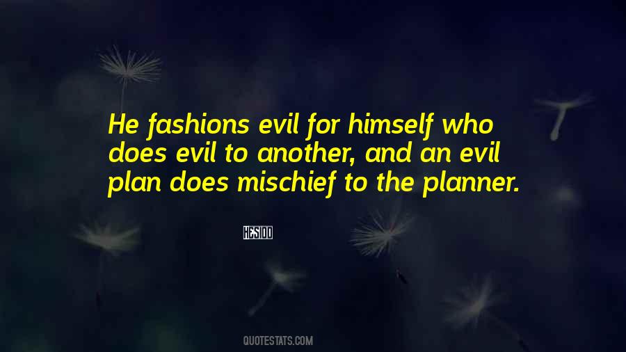 Quotes About Mischief #1010531