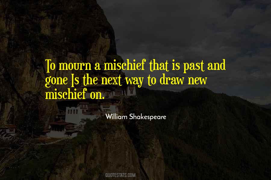 Quotes About Mischief #1656811