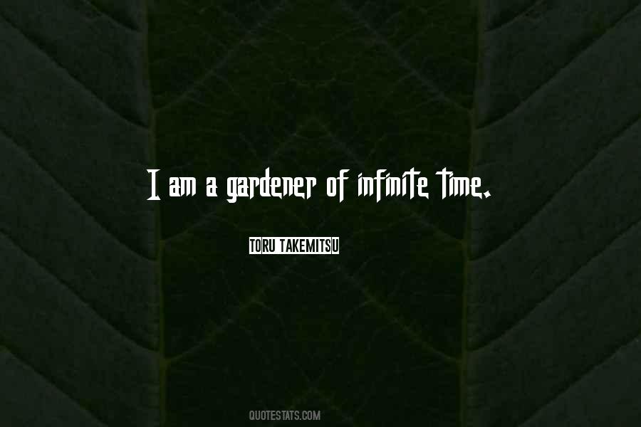 Quotes About Infinite Time #1868746