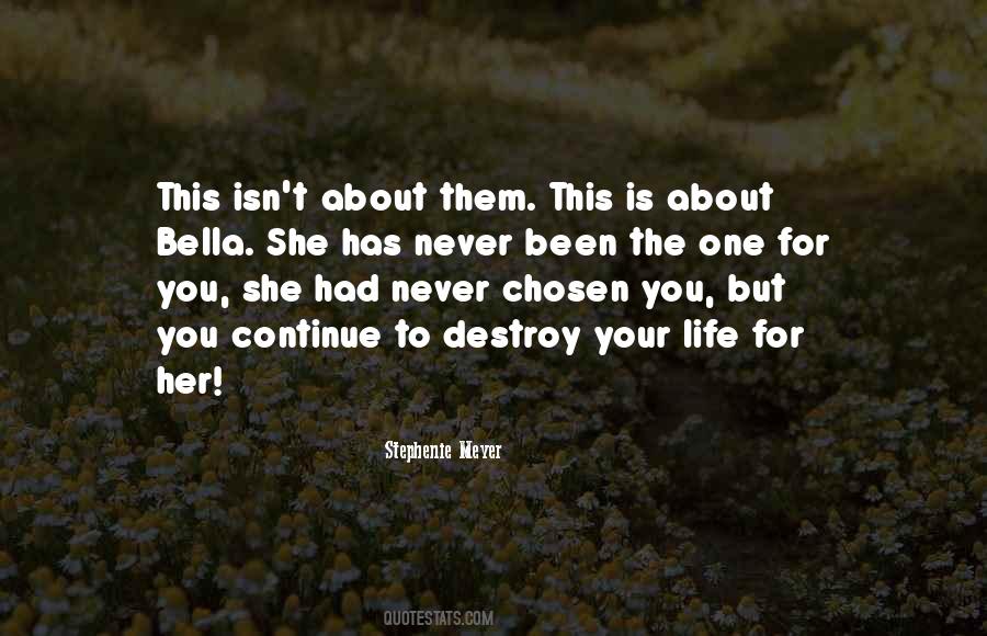 Quotes About The One For You #1152510