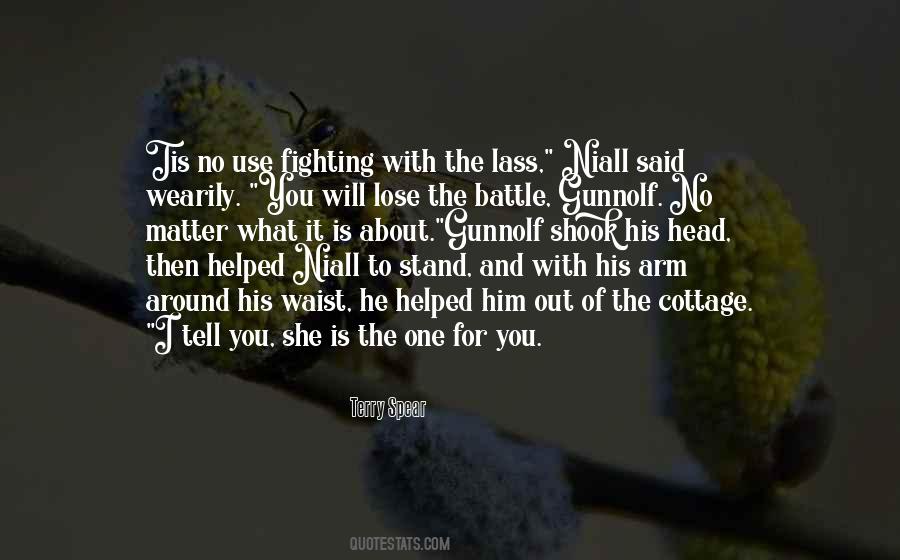 Quotes About The One For You #1491916