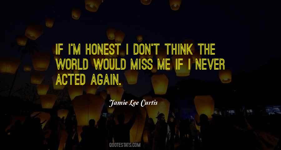 Quotes About Don't Miss Me #1819375