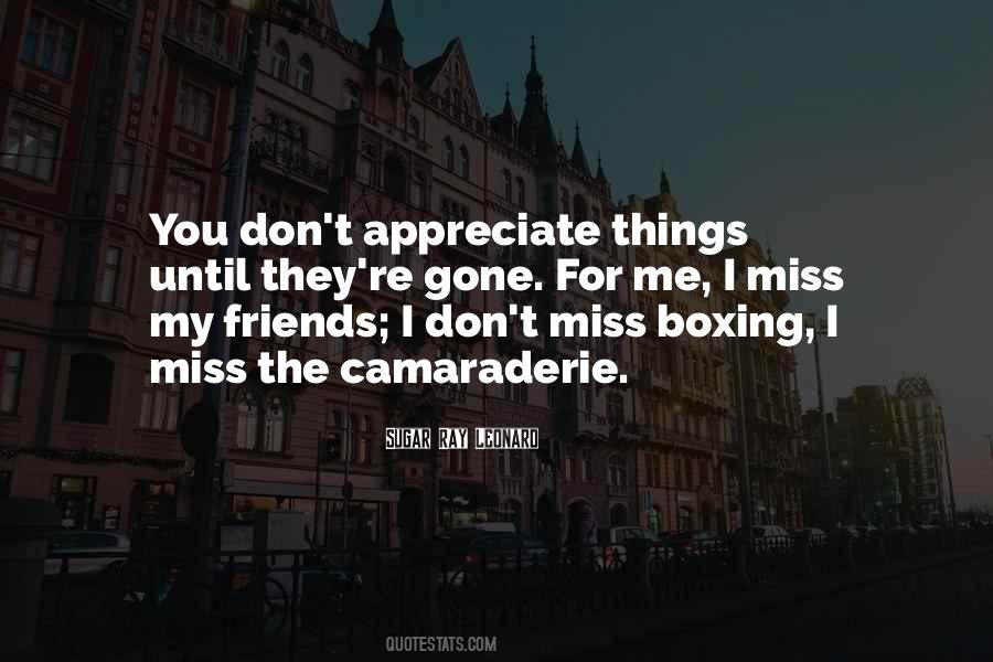 Quotes About Don't Miss Me #975770