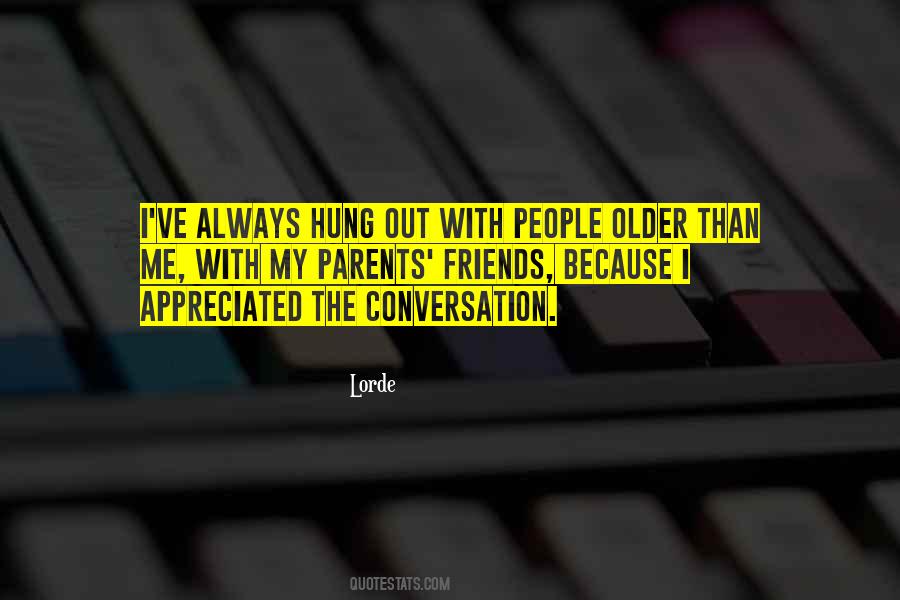Quotes About Older Friends #1168167