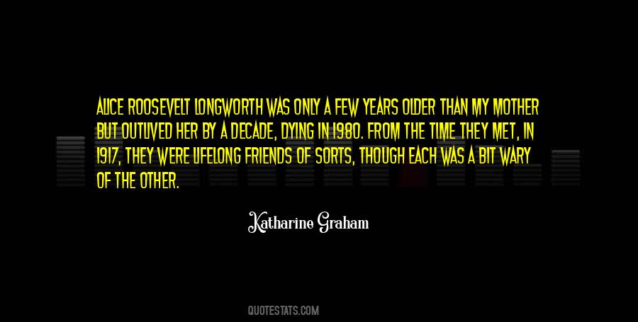 Quotes About Older Friends #172525