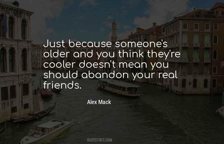 Quotes About Older Friends #449582