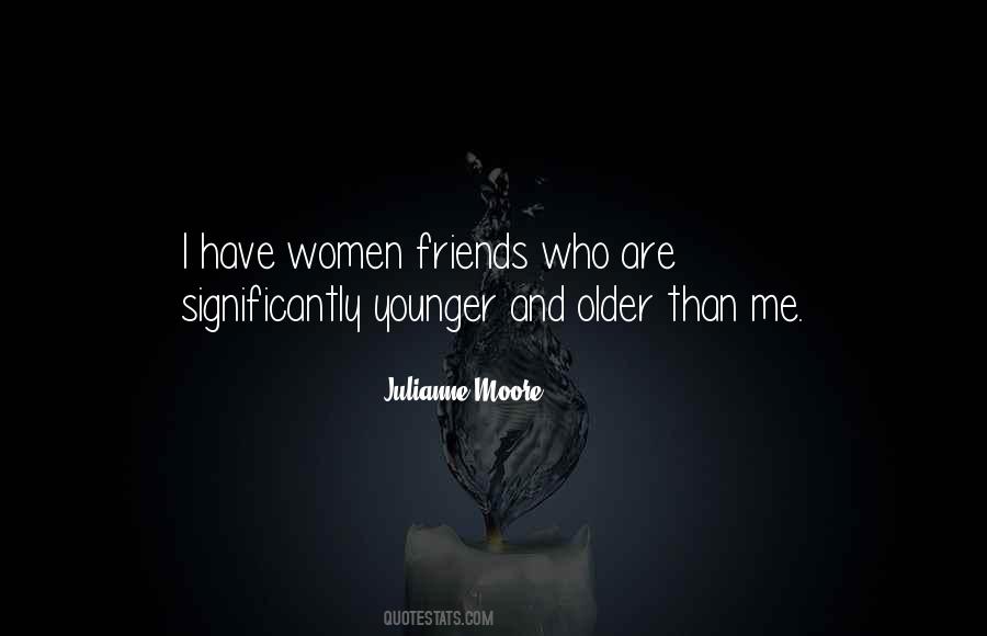 Quotes About Older Friends #642200