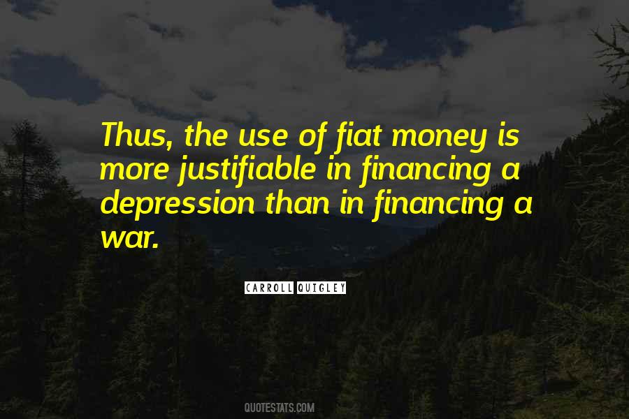 Quotes About Fiat Money #269476