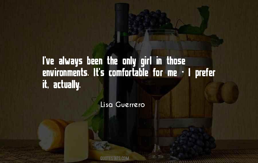 Only Girl Quotes #1627757