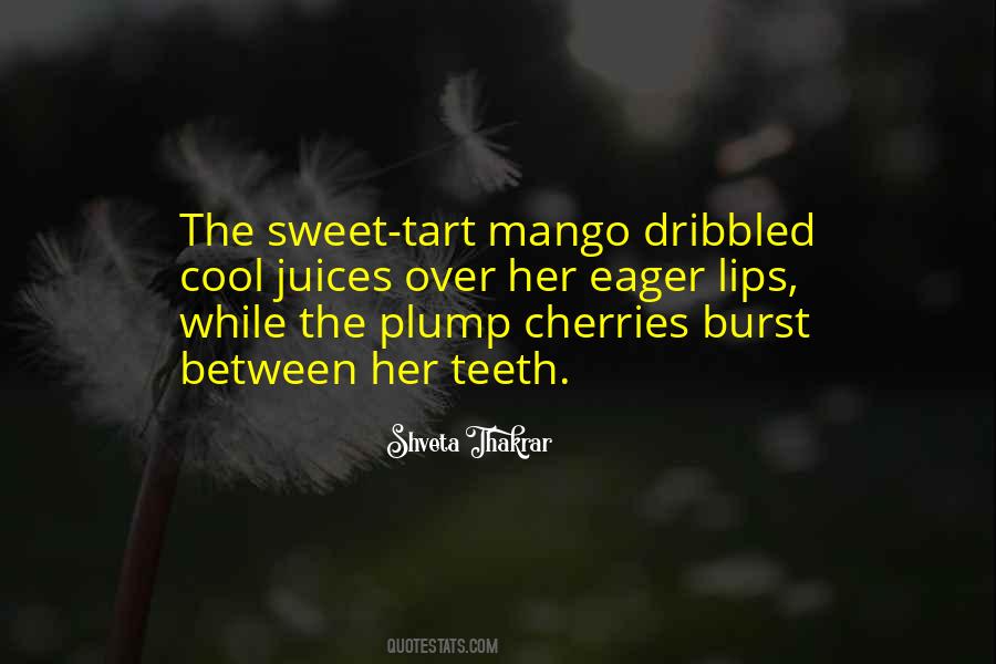 Quotes About Cherries #1013454