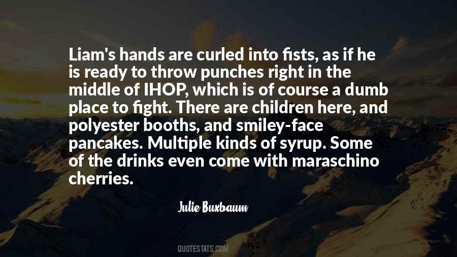Quotes About Cherries #1541269