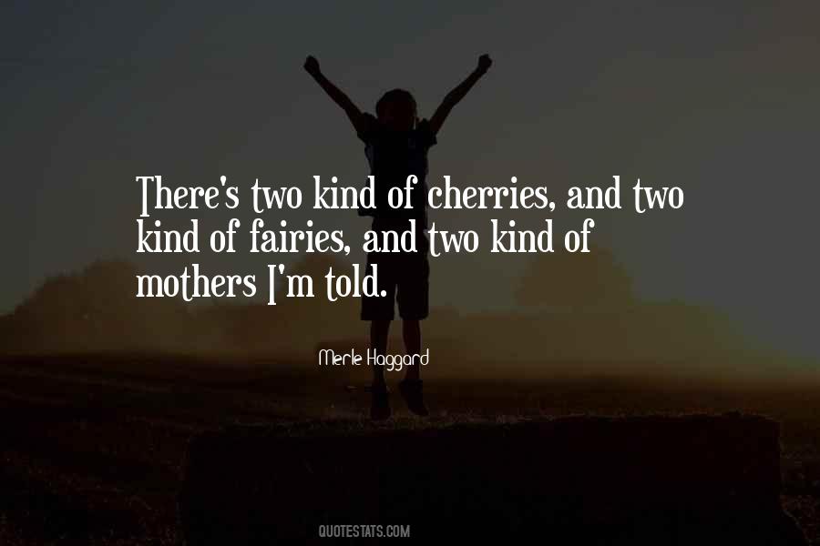Quotes About Cherries #678165