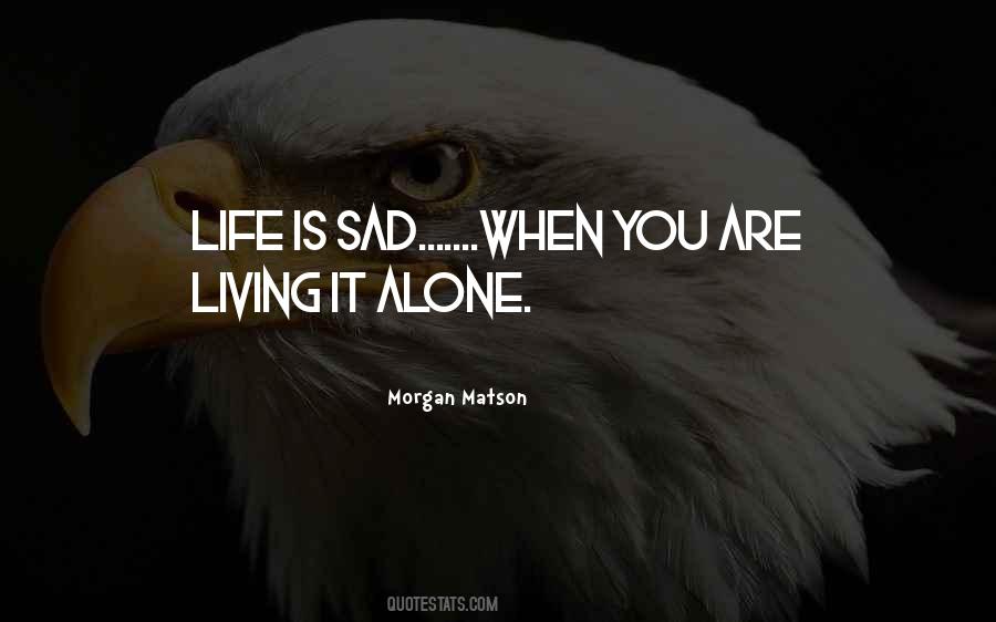 Quotes About Life Sad #199472