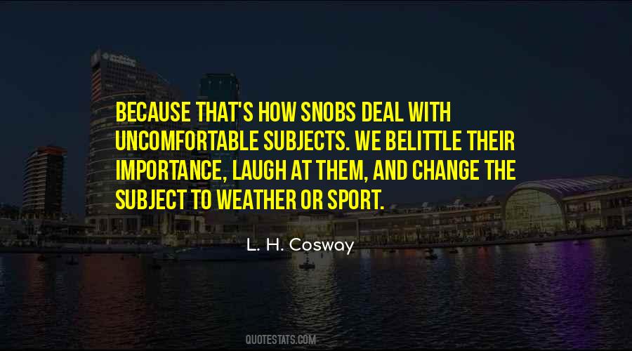 Quotes About Snobs #1592817