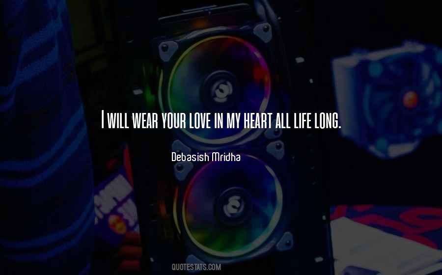 Quotes About Life Long Love #338021