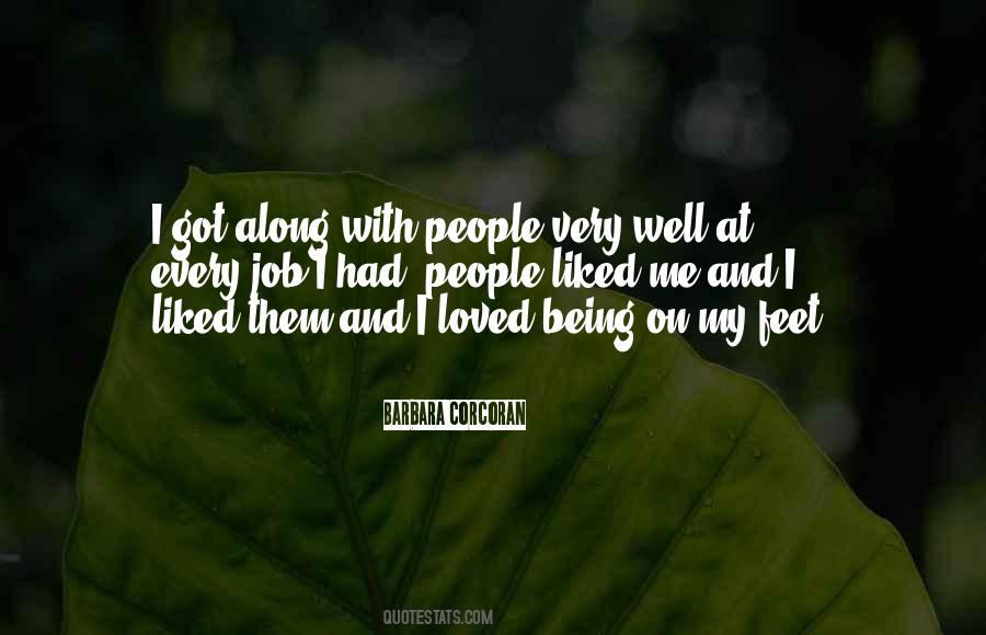 Quotes About Being Well Liked #1087377