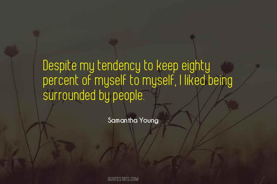 Quotes About Being Well Liked #245164