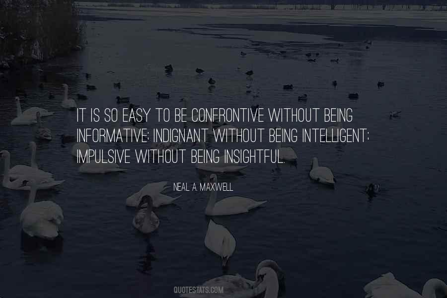 Being Informative Quotes #656595