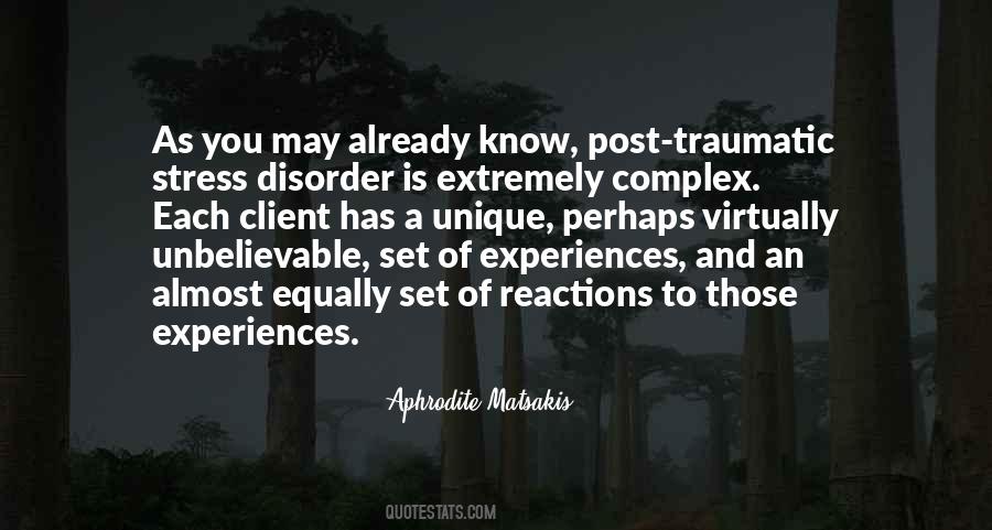 Quotes About Post Traumatic Stress Disorder #107552