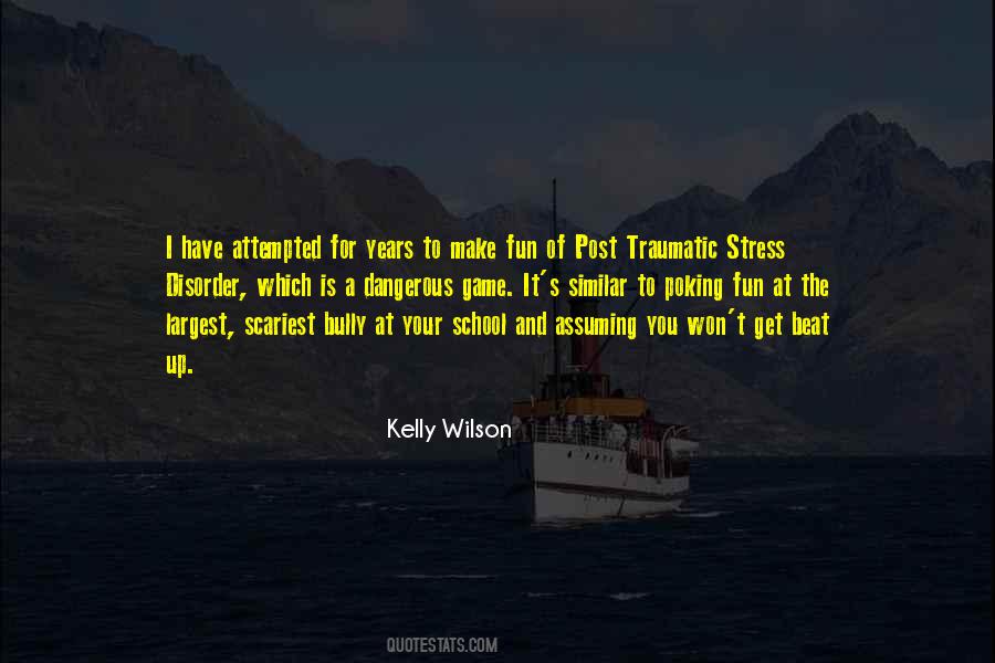 Quotes About Post Traumatic Stress Disorder #1503607